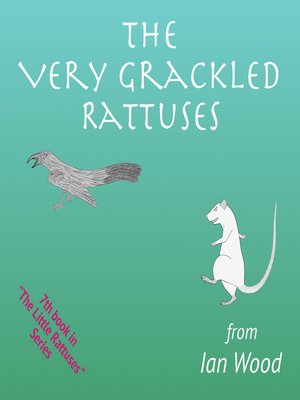 cover image of The Very Grackled Rattuses